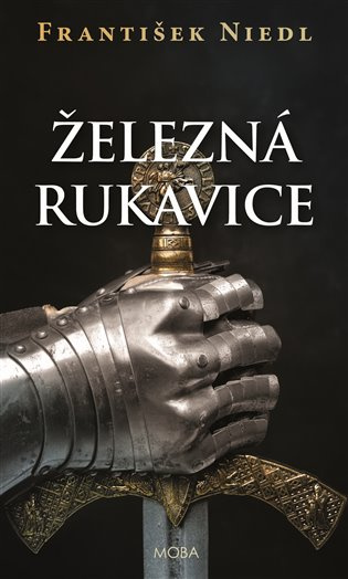 Železná rukavice - František Niedl