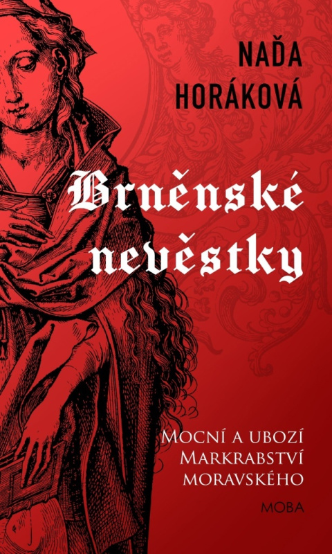 Brněnské nevěstky - Naďa Horáková