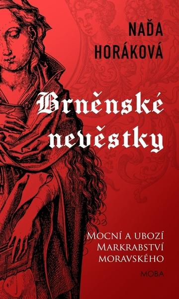 Brněnské nevěstky - Naďa Horáková
