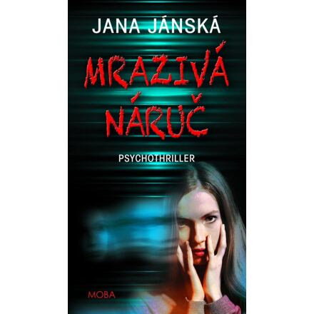 Mrazivá náruč - Jana Jánská
