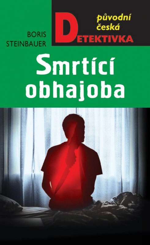 Smrtící obhajoba - Boris Steinbauer