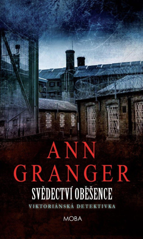 Svědectví oběšence - Ann Granger