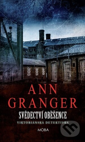 Svědectví oběšence - Ann Granger