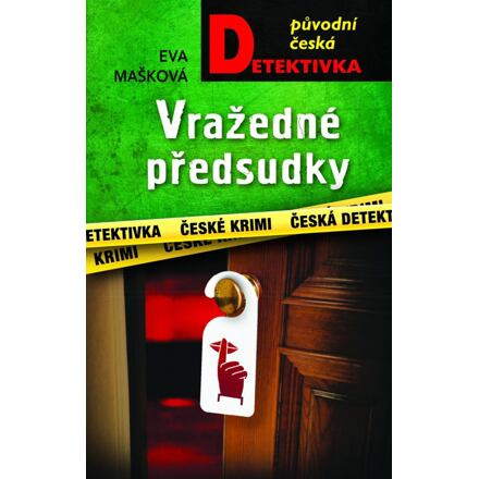 Vražedné předsudky - Eva Mašková