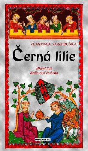 Černá lilie - Vlastimil Vondruška