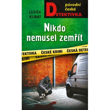 Nikdo nemusel zemřít - Luděk Kubát