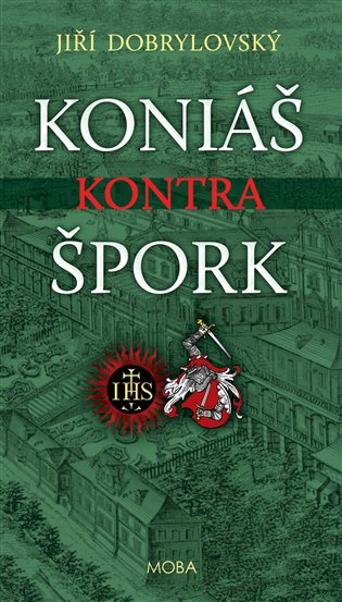 Koniáš kontra Špork - Jiří Dobrylovský