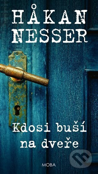 Kdosi buší na dveře - Hakan Nesser