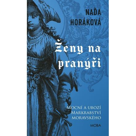 Ženy na pranýři - Naďa Horáková