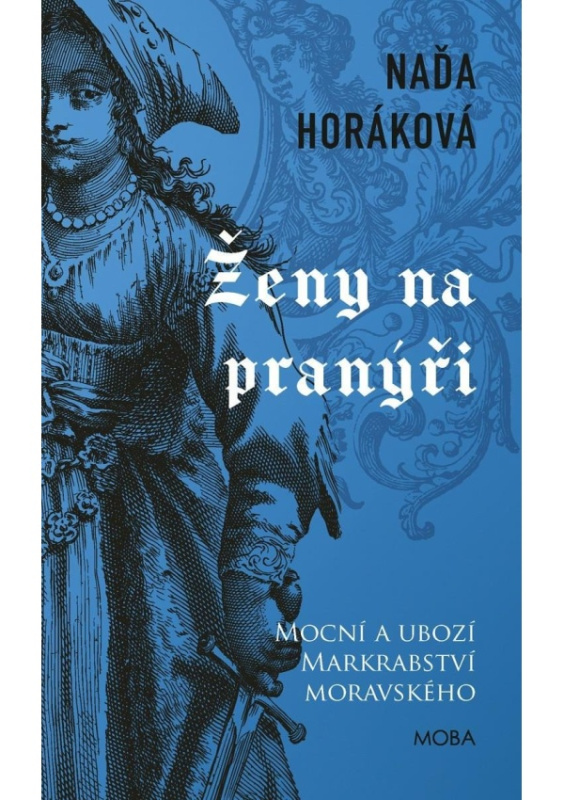 Ženy na pranýři - Naďa Horáková