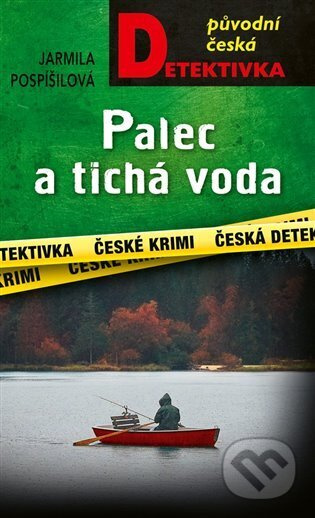 Palec a tichá voda - Jarmila Pospíšilová