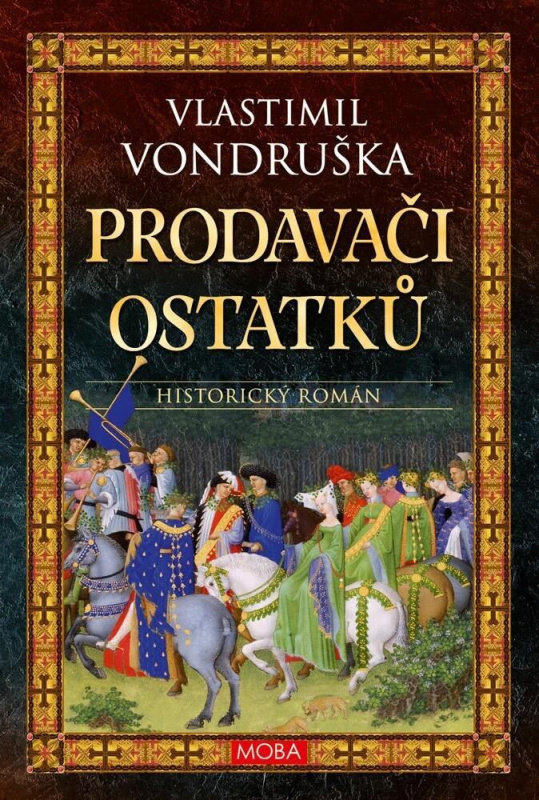 Prodavači ostatků - Vlastimil Vondruška - kniha z kategorie Detektivky