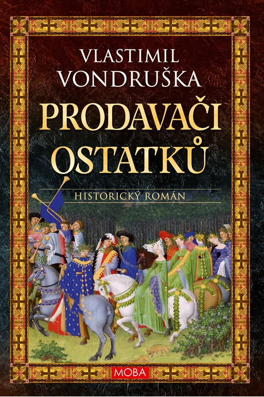 Prodavači ostatků - Vlastimil Vondruška - kniha z kategorie Detektivky