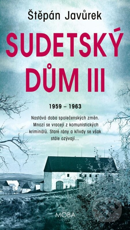 Sudetský dům III. - Štěpán Javůrek