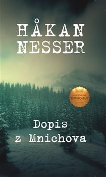 Dopis z Mnichova - Hakan Nesser