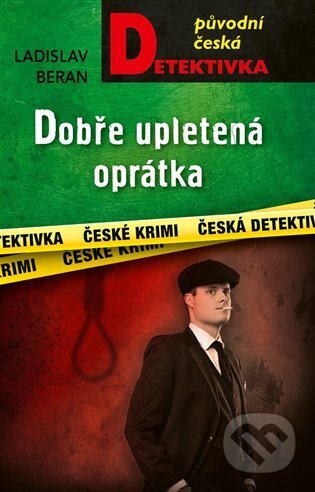 Dobře upletená oprátka - Ladislav Beran