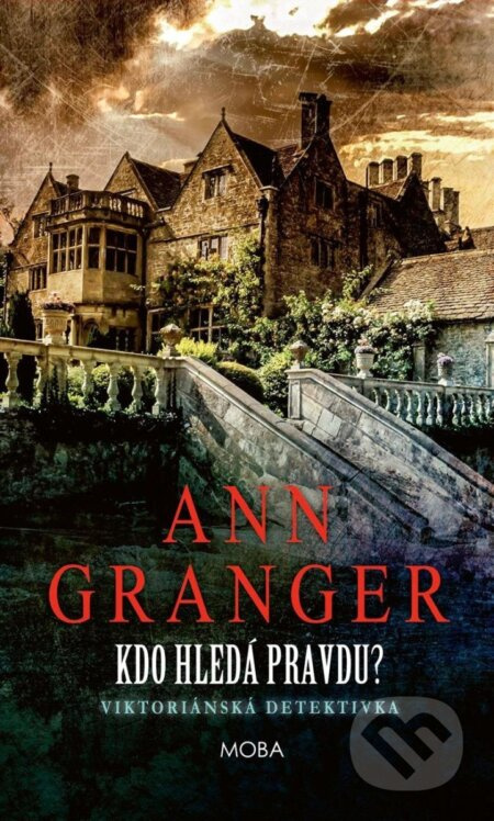 Kdo hledá pravdu? - Ann Granger
