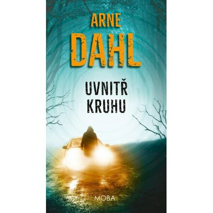 Uprostřed kruhu - Arne Dahl