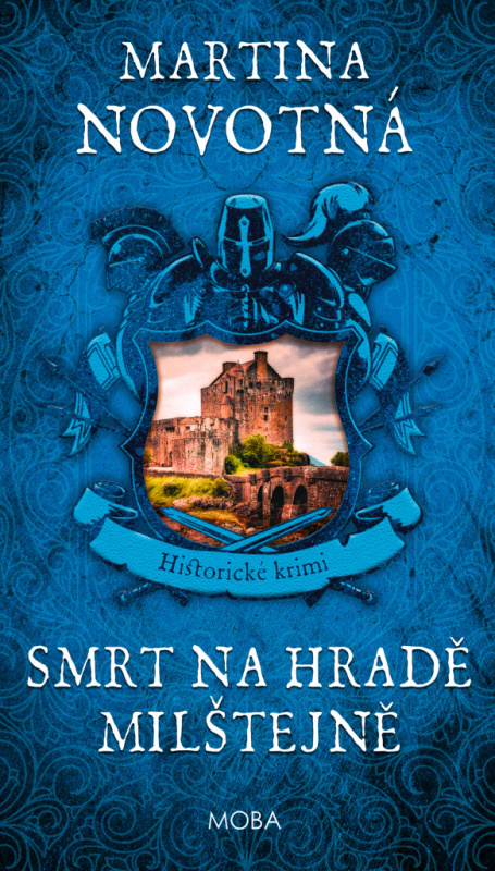 Smrt na hradě Milštejně - Martina Novotná