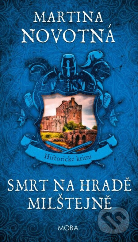 Smrt na hradě Milštejně - Martina Novotná