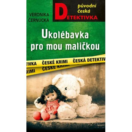 Ukolébavka pro mou maličkou - Veronika Černucká