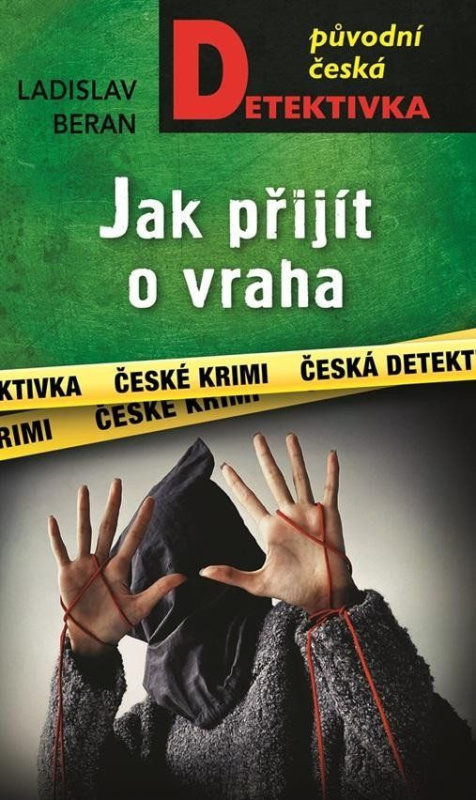Jak přijít o vraha - Ladislav Beran