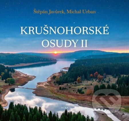 Krušnohorské osudy II. - Štěpán Javůrek, Michal Urban