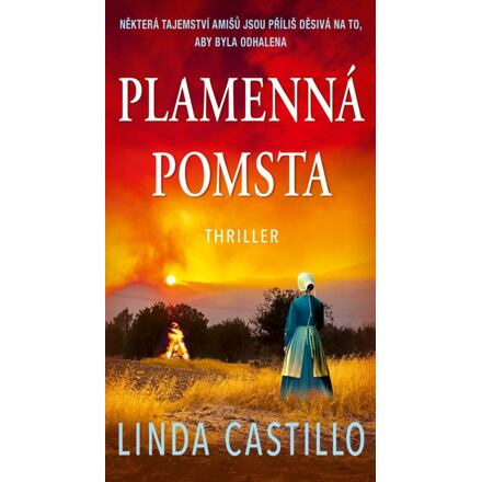 Plamenná pomsta - Linda Castillo