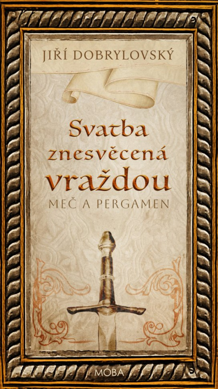 Svatba znesvěcená vraždou - Jiří Dobrylovský