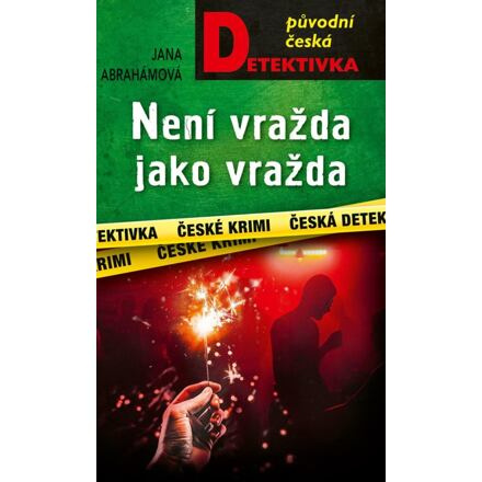 Není vražda jako vražda - Jana Abrahámová