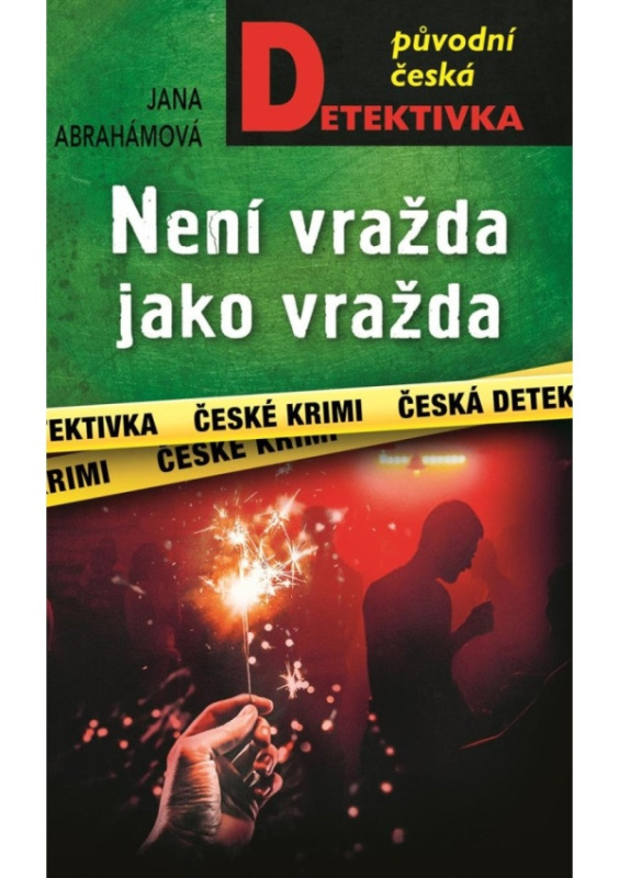 Není vražda jako vražda - Jana Abrahámová