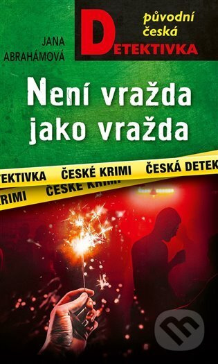 Není vražda jako vražda - Jana Abrahámová