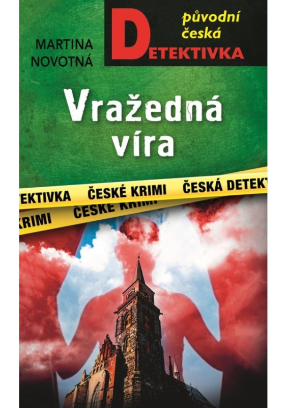 Vražedná víra - Martina Novotná