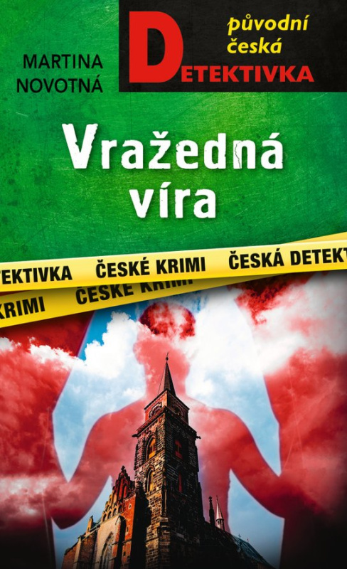 Vražedná víra - Martina Novotná