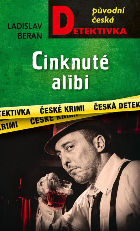 Cinknuté alibi - Ladislav Beran - kniha z kategorie Detektivky, thrillery a horory