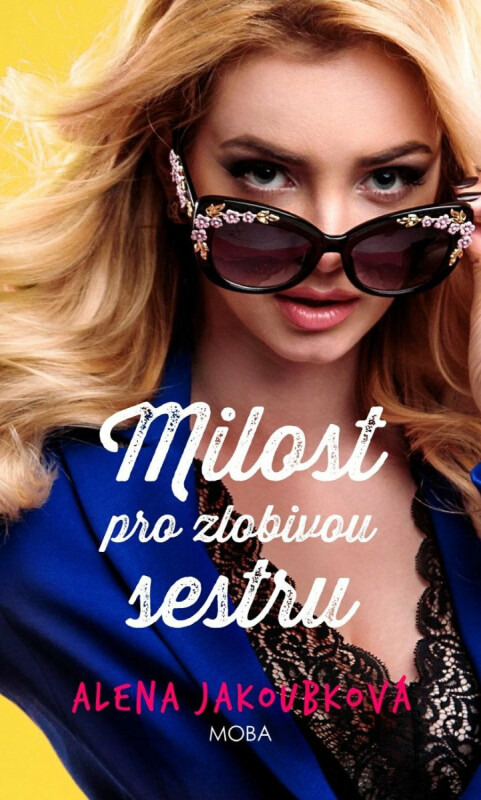 Milost pro zlobivou sestru - Alena Jakoubková