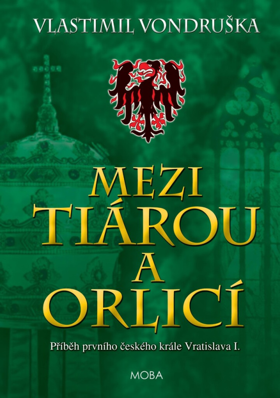 Mezi tiárou a orlicí - Vlastimil Vondruška