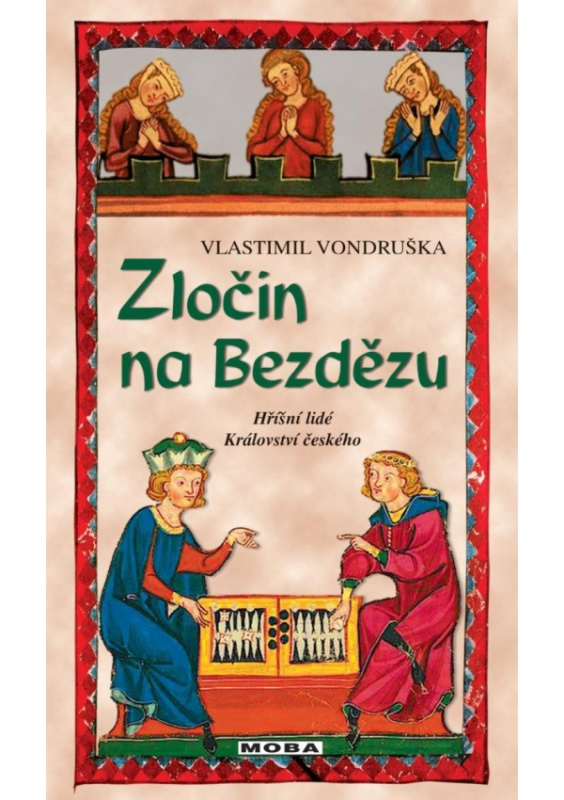 Zločin na Bezdězu - Vlastimil Vondruška