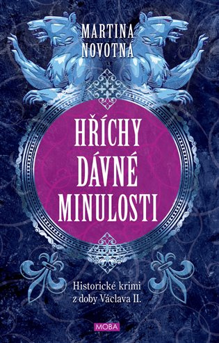 Hříchy dávné minulosti - Martina Novotná