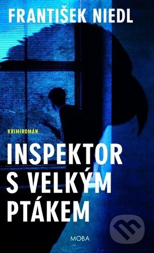 Inspektor s velkým ptákem - František Niedl - kniha z kategorie Detektivky, thrillery a horory