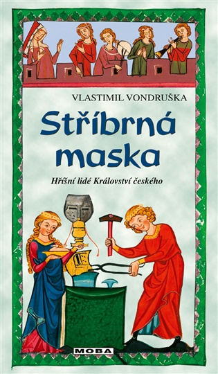 Stříbrná maska -  Vlastimil Vondruška