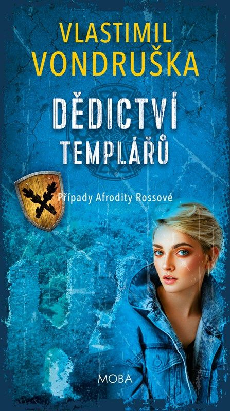 Dědictví templářů - Vlastimil Vondruška