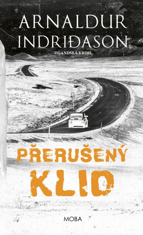 Přerušený klid (Islandská krimi) - Arnaldur Indridason - kniha z kategorie Detektivky