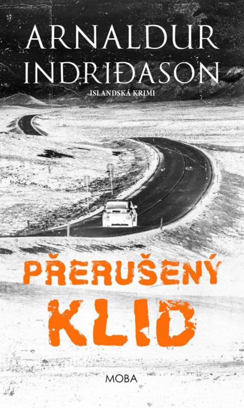 Přerušený klid (Islandská krimi) - Arnaldur Indridason - kniha z kategorie Detektivky