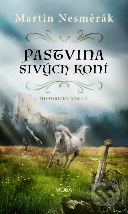 Pastvina sivých koní - Martin Nesměrák - kniha z kategorie Beletrie