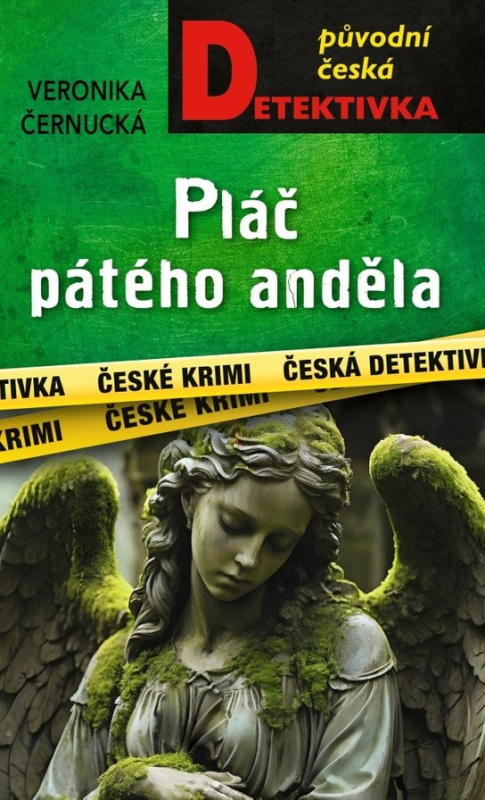 Pláč pátého anděla - Veronika Černucká