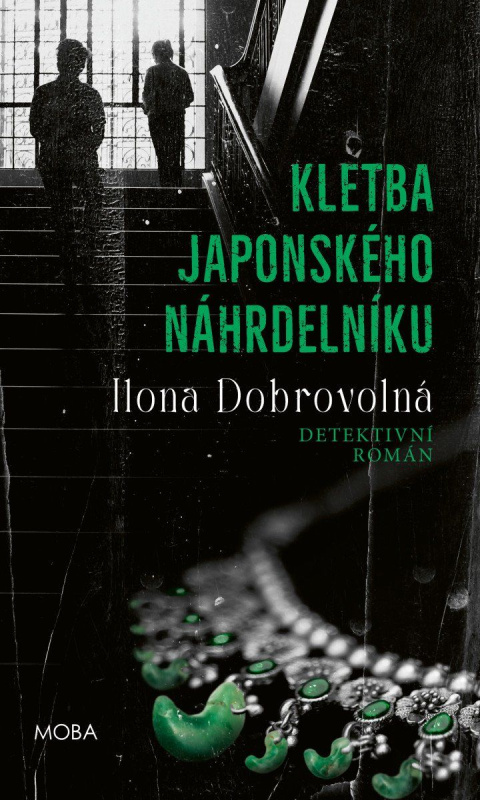 Kletba japonského náhrdelníku - Ilona Dobrovolná - kniha z kategorie Detektivky