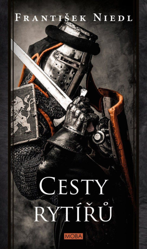 Cesty rytířů - František Niedl - kniha z kategorie Beletrie