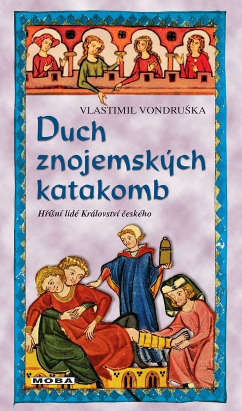 Duch znojemských katakomb - Vlastimil Vondruška - kniha z kategorie Detektivky, thrillery a horory