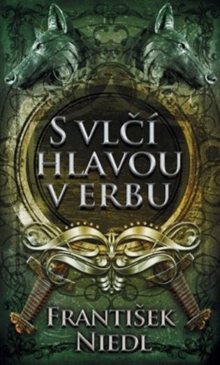 S vlčí hlavou v erbu - František Niedl